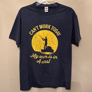 Funny Fishing T-shirt Can’t Work Today My Arm Is In A Cast